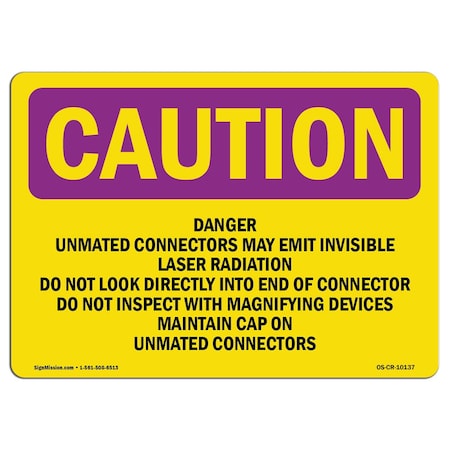 Signmission OSHA RADIATION Sign Unmated Connectors May Emit Invisible 5in X 3.5in, 3.5" H, 5" W, Lndscp, PK10 OS-CR-D-35-L-10137-10PK